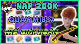 [ Free Fire ] Chỉ 200k Quay Ra 24000💎 Và Dùng 7600💎 Quay M1887 Thế Giới Ngầm Và Cái Kết - Học Mõm