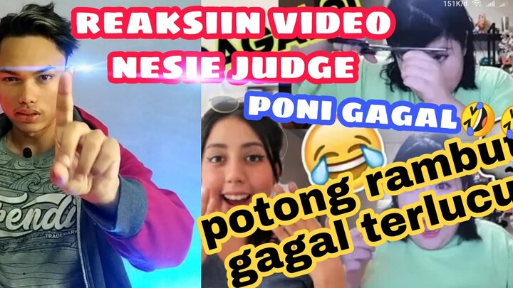 Reaction video nesie judge|potong rambut gagal terlucu|gagal parah
