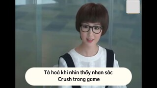 [YÊU EM TỪ CÁI NHÌN ĐẦU TIÊN] Tá hoả khi nhìn thấy nhan sắc crush trong game