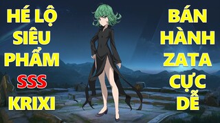 Hé lộ Siêu phẩm bậc SSS của Krixi Tatsumaki hợp tác với One Punch Man - Krixi bán hành Zata mùa 20