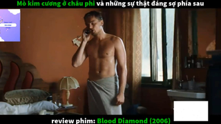 Kim cương máu (p2) #rvphimcuocsong