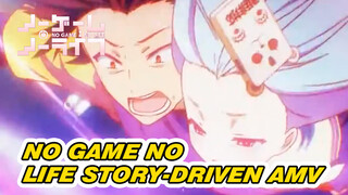 No Game No Life AMV | Story-Driven