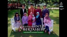 Ketika Cinta Bertasbih the Series: Meraih Ridho Ilahi (2011) • Opening Intro ver 03 | TV AlHijrah HD