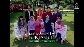 Ketika Cinta Bertasbih the Series: Meraih Ridho Ilahi (2011) • Opening Intro ver 03 | TV AlHijrah HD