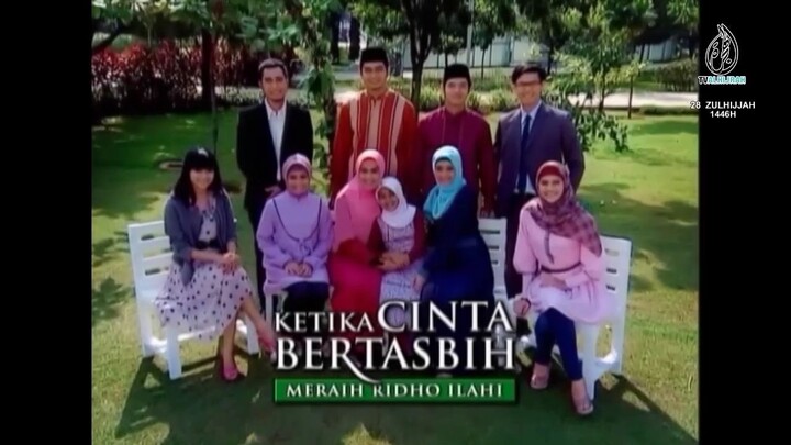 Ketika Cinta Bertasbih the Series: Meraih Ridho Ilahi (2011) • Opening Intro ver 03 | TV AlHijrah HD