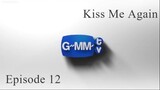 Kiss Me Again | Episode 12 | English Sub