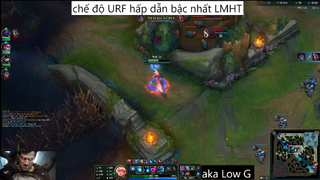 chế độ URF hấp dẫn bậc nhất LMHT #8