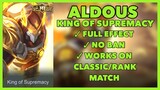 Aldous M1 King of Supremacy Skin Script Full Effects - No Password - Patch Aamon | Mobile Legends