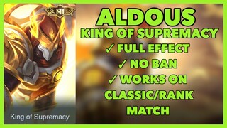 Aldous M1 King of Supremacy Skin Script Full Effects - No Password - Patch Aamon | Mobile Legends