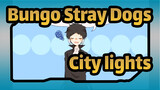 [Bungo Stray Dogs]City lights-Atsushi&Ryunosuke Akutagawa