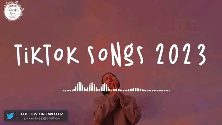 Tiktok songs 2023 🍥 Tiktok viral songs ~ Trending tiktok 2023