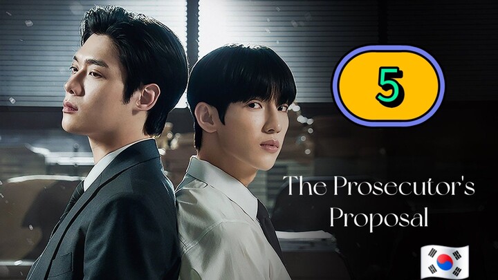 [THURSDAY] THE PROSECUTOR'S PROPOSAL | EPISODE 5 (ᴜɴᴄᴜᴛ)