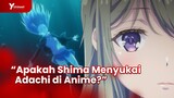 Apakah Shimamura Memiliki Perasaan Kepada Adachi Dalam Animenya?