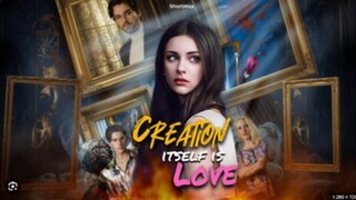 Creation itself is love