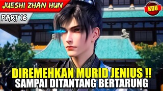 QIN NAN MEMBUNGKAM MULUT SANG JENIUS SOMBONG !! - ALUR CERITA DONGHUA #JSZH PART 16