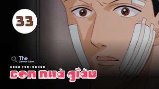 Tập 33| Con Nhà Giàu - Boys Over Flowers【 Lồng Tiếng 】