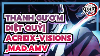 Thanh Gươm Diệt Quỷ| Acreix-Visions ,MAD.AMV