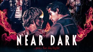 NEAR DARK (1987)