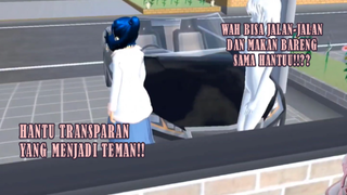 HAH!!? BISA JALAN-JALAN DAN MAKAN BARENG HANTU?? HANTU TRANSPARAN JADI TEMAN??!!