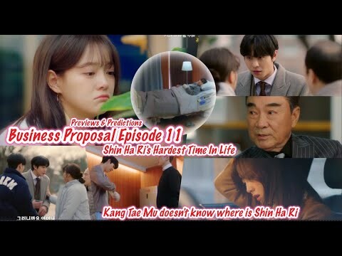 Business Proposal Episode 11 Eng Sub Preview Shin Ha Ri Having Hard Time In Her Life