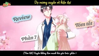 [Tóm tắt] xuyên không làm manh bảo gấu trúc- phần 7