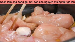 Cách làm chà bông gà- Chỉ cần cho nguyên miếng thịt gà lớn #4