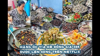 HÀNG ỐC VỈA HÈ nổi tiếng trên Netflix đồng giá chỉ 30k | Địa điểm ăn uống