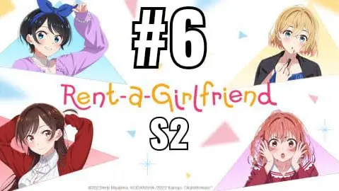 rent a girlfriend s2 ep 6 eng sub