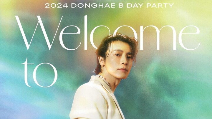 Donghae - 2024 B-Day Party 'Welcome to my Ocean' [2024.10.13]