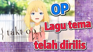 [Takt Op. Destiny] OP | Lagu tema telah dirilis