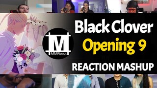 Black Clover Opening 9 | Reaction Mashup