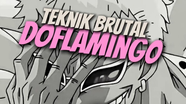 Teknik brutal doflamingo one piece