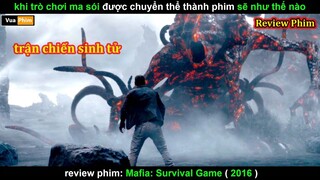 Trò chơi M.a Sói phiên bản Mới Đáng Sợ như thế nào? - review phim Mafia: Survival Game