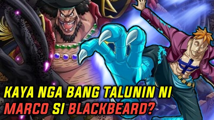 POSIBLE NGA BA NA MATALO NI MARCO SI BLACKBEARD? | ONE PIECE TAGALOG