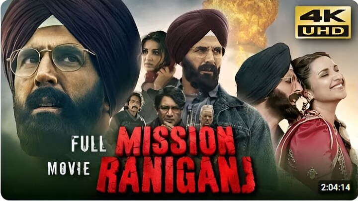 Mission Ranigunj Full Movie/ Hindi/ Akshay Kumar/ New Movie 2023/Pariniti Chopra / Bollywood movies