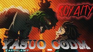 ROYALTY - [AMV] | TANJIRO KING OF SAMURAI?🥶🔥