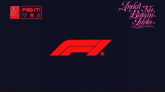 2026 F1 New Era × JKT48 Fight Season Opening Titles