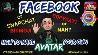 FACEBOOK AVATAR, HOW TO MAKE | TRENDING WORLDWIDE | DID THEY COPIED SNAPCHAT BITMOJI?