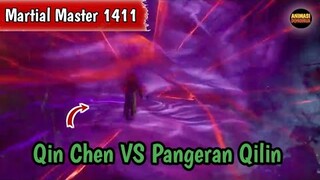 Martial Master 1411 ‼️Qin Chen VS Pangeran Qilin