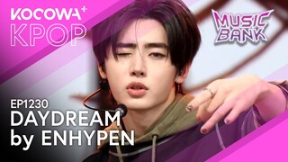 ENHYPEN - Daydream l Music Bank EP1230 | KOCOWA+