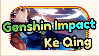 [Genshin Impact/Animatic] Cute Ke Qing