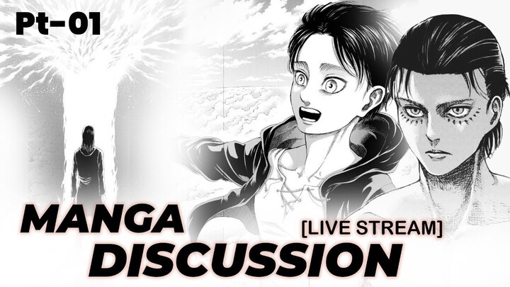 Attack on Titan Manga Discussion ft. @itsanimelady | Pt -1 [SPOILERS ALERT]