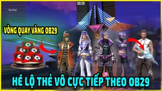 Review Vòng Quay Vàng OB29 - Thẻ Vô Cực Tiếp Theo OB29 - Thẻ Quy Đổi FF - XM8 Nâng Cấp || Free Fire