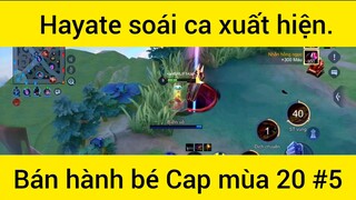 Hayate soái ca xuất hiện bán hành bé Cap mùa 20 #5