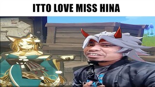 Itto too much love with miss Hina