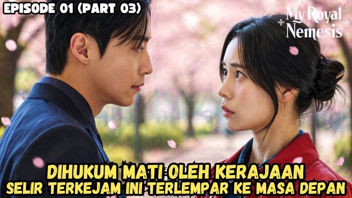 MY ROYAL NEMESIS EPISODE 1-3 SUB INDO
