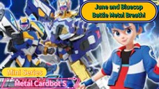 Metal Cardbot S June and Bluecop Battle Metal Breath