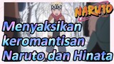 Menyaksikan keromantisan Naruto dan Hinata