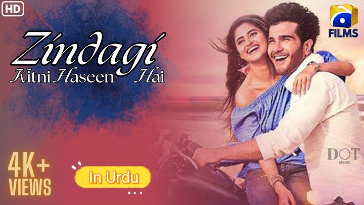 Zindagi Kitni Haseen Hay full movie in urdu......