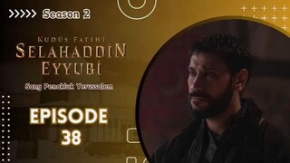 Kudus Fatihi Selahaddin Eyyubi Season 2 Episode 38 Sub Indo